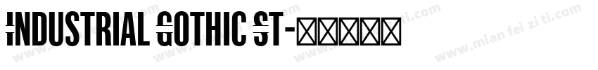 Industrial Gothic St字体转换